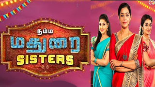 Namma Madurai Sisters-Colors Tamil Serial